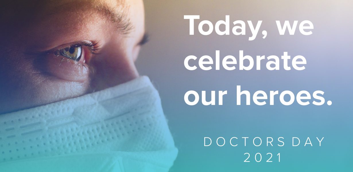 Today We Celebrate Our Heroes: Doctor’s Day 2021